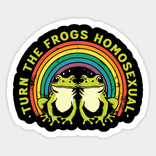 Turn The Frogs Homosexual Sticker